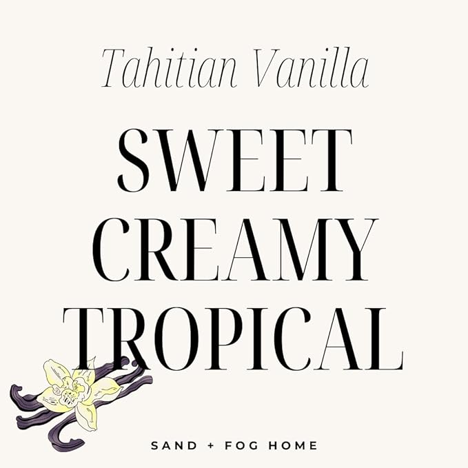 Sand + Fog Scented Candle - Tahitian Vanilla – Additional Scents and Sizes – 100% Cotton Lead-Free Wick - Luxury Air Freshening Jar Candles - Perfect Home Decor – 10oz